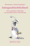 Intergeschlechtlichkeit di Mira Kaszta, Simon Reutlinger edito da Brandes + Apsel Verlag Gm