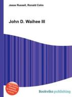 John D. Waihee Iii edito da Book On Demand Ltd.