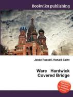 Ware Hardwick Covered Bridge edito da Book On Demand Ltd.
