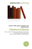 Literature Of Burma edito da Vdm Publishing House