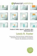 Lewis R. Foster edito da Alphascript Publishing