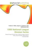 1999 National League Division Series edito da Alphascript Publishing