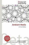 Ambient Media edito da Betascript Publishing