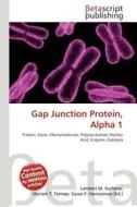 Gap Junction Protein, Alpha 1 edito da Betascript Publishing