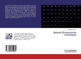 Animal Chromosome Techniques di Sumalee Phimphan edito da LAP Lambert Academic Publishing