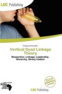 Vertical Dyad Linkage Theory edito da Loc Publishing