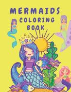 Mermaids Coloring Book di Megan Brown edito da Happy Colors