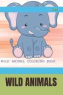 WILD ANIMALS di Das edito da Independently Published