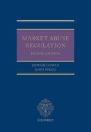 Market Abuse Regulation di Edward J. Swan, John Virgo edito da Oxford University Press