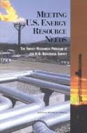 Meeting U.S. Energy Resource Needs:: The Energy Resources Program of the U.S. Geological Survey di National Research Council, Commission On Geosciences Environment An, Committee on Earth Resources edito da NATL ACADEMY PR