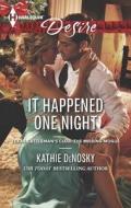 It Happened One Night di Kathie DeNosky edito da Harlequin