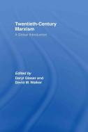 Twentieth-Century Marxism edito da Taylor & Francis Ltd