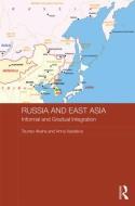Russia and East Asia edito da Taylor & Francis Ltd