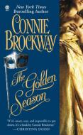 The Golden Season di Connie Brockway edito da ONYX BOOKS