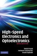 High-Speed Electronics and Optoelectronics di Sheila Prasad edito da Cambridge University Press
