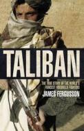 Taliban di James Fergusson edito da Transworld Publishers Ltd