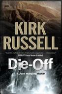 Die-off di Kirk Russell edito da Severn House Publishers Ltd