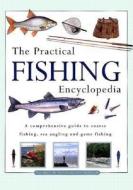 Practical Fishing Encyclopedia di Tony Miles edito da Lorenz Books