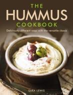 Hummus Cookbook di Sara Lewis edito da Anness Publishing