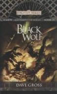 Black Wolf di Dave Gross edito da Wizards Of The Coast