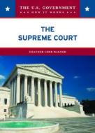 Wagner, H:  The Supreme Court di Heather Lehr Wagner edito da Chelsea House Publishers