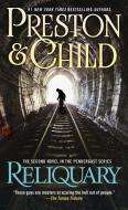 Reliquary di Douglas J. Preston, Lincoln Child, Douglas Preston edito da Macmillan USA