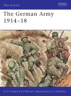 The German Army, 1914-18 di R.J. Marriot, D.S.V. Fosten edito da Bloomsbury Publishing PLC