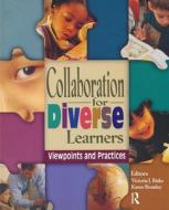 Collaboration For Diverse Learners di Risko, Victoria Risko edito da International Literacy Association