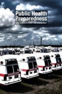 Public Health Preparedness edito da American Public Health Association