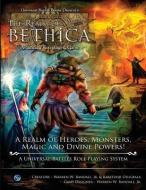 The Realm of Bethica: A Realm of Heroes, Monsters, Magic and Divine Powers! di Jr. Warren Winston Randall edito da Universal Battles Books RPG