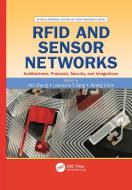RFID and Sensor Networks edito da Taylor & Francis Ltd