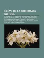 L Ve De La Gresham's School: Stephen Fr di Source Wikipedia edito da Books LLC, Wiki Series