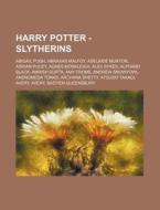 Harry Potter - Slytherins: Abigail Pugh, di Source Wikia edito da Books LLC, Wiki Series