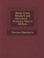 Birds from Moidart and Elsewhere - Primary Source Edition di Jemima Blackburn edito da Nabu Press