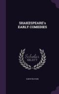 Shakespeare's Early Comedies di Emwtillyard Emwtillyard edito da Palala Press