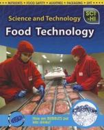 Food Technology di Neil Morris edito da Raintree