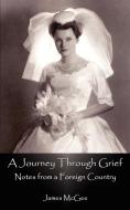 A Journey Through Grief di James Mcgee edito da 1st Book Library