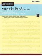 Stravinsky, Bartok and More, Volume 8: Bassoon [With CDROM] edito da Hal Leonard Publishing Corporation