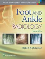 Foot and Ankle Radiology edito da Lippincott Williams&Wilki