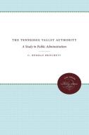 The Tennessee Valley Authority di C. Herman Pritchett edito da The University of North Carolina Press