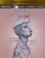 My Life as a White Trash Zombie di Diana Rowland edito da Brilliance Audio