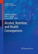 Alcohol, Nutrition, and Health Consequences edito da Humana Press