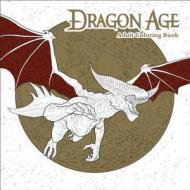 Dragon Age Adult Coloring Book di BIOWARE edito da Dark Horse Comics,u.s.