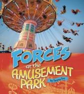 Forces at the Amusement Park di Tammy Laura Lynn Enz edito da CAPSTONE PR