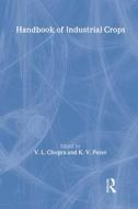 Handbook of Industrial Crops di V. Chopra edito da CRC Press
