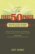 The First 50 Pages di Jeff Gerke edito da F&W Publications Inc