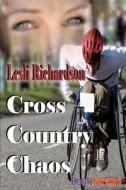 Cross Country Chaos (Bookstrand Publishing) di Lesli Richardson edito da SIREN PUB