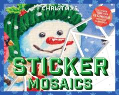 Sticker Mosaics: Christmas: Puzzle Together 12 Unique Holiday Designs di Thomas Nelson edito da APPLESAUCE PR