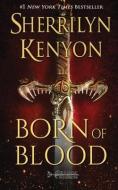 Born Of Blood di Sherrilyn Kenyon edito da Oliver-Heber Books