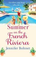Summer on the French Riviera Summer on the French Riviera